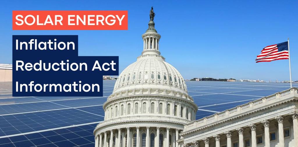 Banner reading Solar Energy: Inflation Reduction Act Information, with the U.S. Capitol
