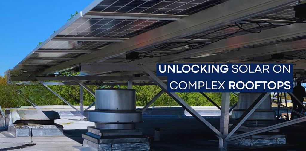 Banner reading Unlocking Solar on Complex Rooftops, under a solar canopy above a roof vent